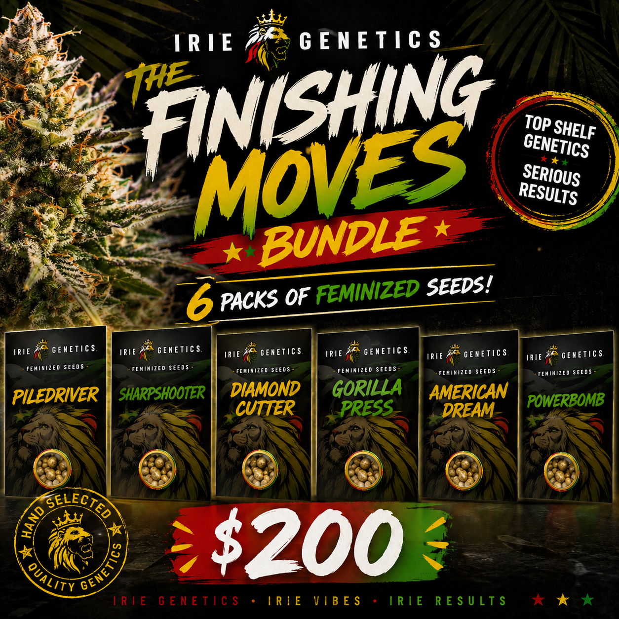 Irie Genetics Finishing Moves Bundle- COMING SOON!